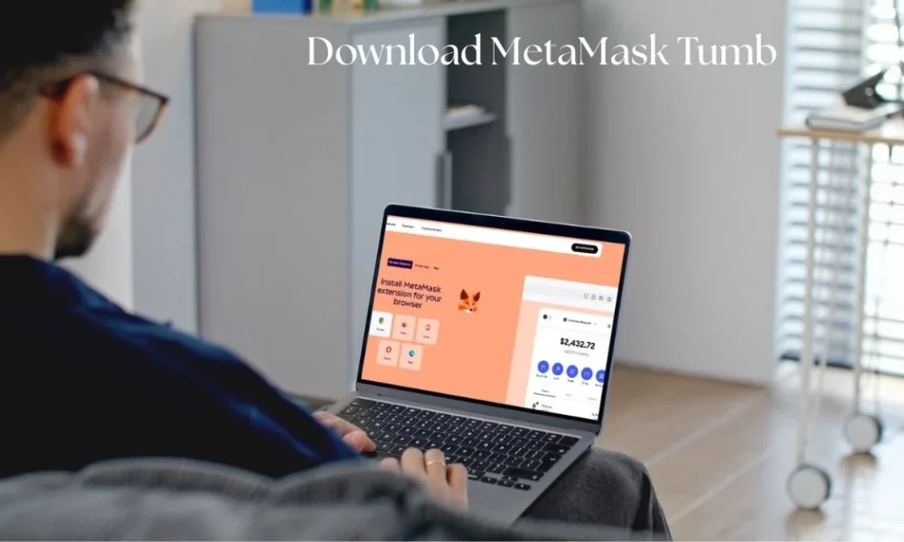 Download MetaMask Tumb